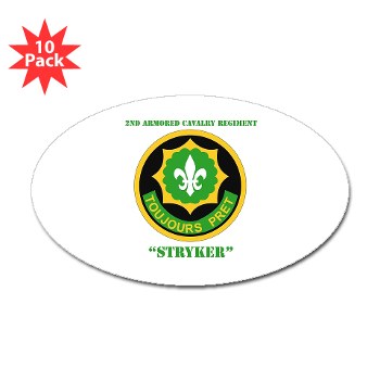 2CR - M01 - 01 - SSI - 2nd Armored Cavalry Regiment (Stryker) with Text Sticker (Oval 10 pk)