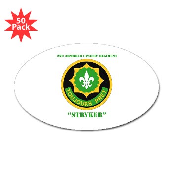 2CR - M01 - 01 - SSI - 2nd Armored Cavalry Regiment (Stryker) with Text Sticker (Oval 50 pk)