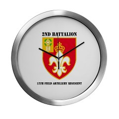 2B12FAR - M01 - 03 - DUI - 2nd Battalion - 12th Field Artillery Regiment with text Modern Wall Clock - Click Image to Close