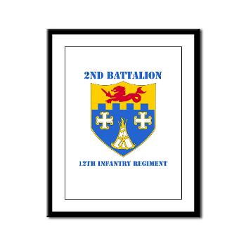 2B12IR - M01 - 02 - DUI - 2nd Battalion - 12th Infantry Regiment with Text - Framed Panel Print - Click Image to Close
