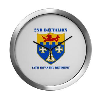 2B12IR - M01 - 03 - DUI - 2nd Battalion - 12th Infantry Regiment with Text - Modern Wall Clock - Click Image to Close