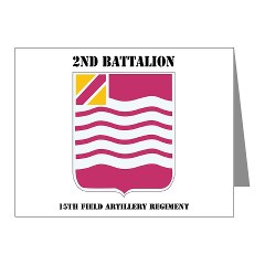 2B15FAR - M01 - 02 - DUI - 2nd Bn - 15th FA Regt with Text Note Cards (Pk of 20)