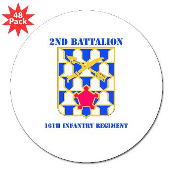 2B16IR - M01 - 01 - DUI - 2nd Battalion - 16th Infantry Regiment with Text - 3" Lapel Sticker (48 pk)