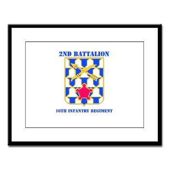 2B16IR - M01 - 02 - DUI - 2nd Battalion - 16th Infantry Regiment with Text - Large Framed Print
