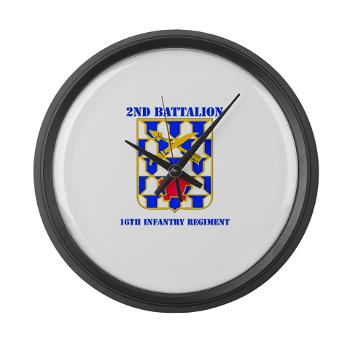 2B16IR - M01 - 03 - DUI - 2nd Battalion - 16th Infantry Regiment with Text - Large Wall Clock