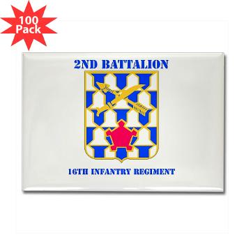 2B16IR - M01 - 01 - DUI - 2nd Battalion - 16th Infantry Regiment with Text - Rectangle Magnet (100 pack) - Click Image to Close