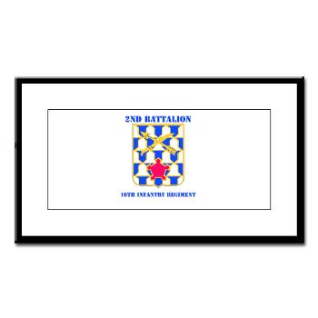 2B16IR - M01 - 02 - DUI - 2nd Battalion - 16th Infantry Regiment with Text - Small Framed Print