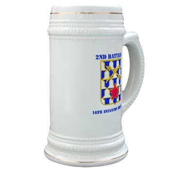 2B16IR - M01 - 03 - DUI - 2nd Battalion - 16th Infantry Regiment with Text - Stein - Click Image to Close