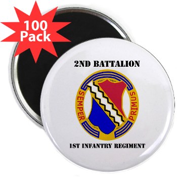 2B1IR - M01 - 01 - DUI - 2nd Bn - 1st Infantry Regt with Text - 2.25" Magnet (100 pack) - Click Image to Close