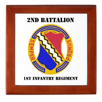 2B1IR - M01 - 03 - DUI - 2nd Bn - 1st Infantry Regt with Text - Keepsake Box