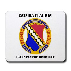 2B1IR - M01 - 03 - DUI - 2nd Bn - 1st Infantry Regt with Text - Mousepad