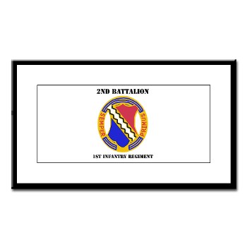 2B1IR - M01 - 02 - DUI - 2nd Bn - 1st Infantry Regt with Text - Small Framed Print - Click Image to Close