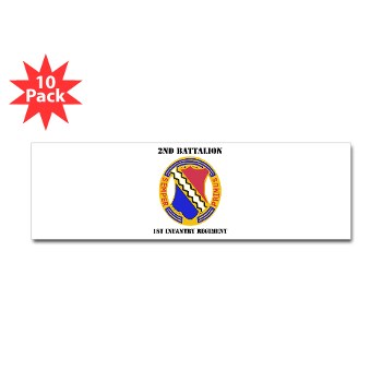 2B1IR - M01 - 01 - DUI - 2nd Bn - 1st Infantry Regt with Text - Sticker (Bumper 10 pk) - Click Image to Close