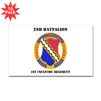 2B1IR - M01 - 01 - DUI - 2nd Bn - 1st Infantry Regt with Text - Sticker (Rectangle 10 pk) - Click Image to Close