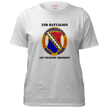 2B1IR - A01 - 04 - DUI - 2nd Bn - 1st Infantry Regt with Text - Women's T-Shirt - Click Image to Close