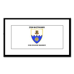2B22IR - M01 - 02 - DUI - 2nd Battalion - 22nd Infantry Regiment with Text Small Framed Print