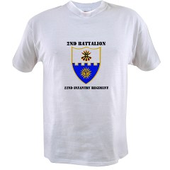2B22IR - A01 - 04 - DUI - 2nd Battalion - 22nd Infantry Regiment with Text Value T-Shirt