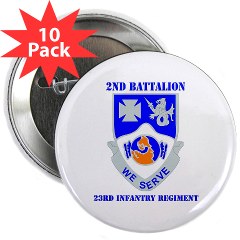 2B23IR - M01 - 01 - DUI - 2nd Battalion - 23rd Infantry Regiment with text 2.25" Button (10 pack)