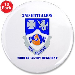 2B23IR - M01 - 01 - DUI - 2nd Battalion - 23rd Infantry Regiment with text 3.5" Button (10 pack)