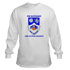 2B23IR - A01 - 03 - DUI - 2nd Battalion - 23rd Infantry Regiment with text Long Sleeve T-Shirt