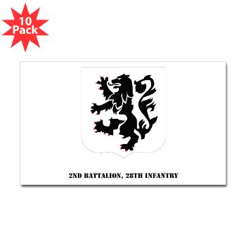 2B28I - M01 - 01 - DUI - 2nd Battalion, 28th Infantry with Text - Sticker (Rectangle 10 pk)
