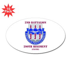 2B290R - M01 - 01 - DUI - 2nd Bn - 290th Regt(CS/CSS) with Text Sticker (Oval 10 pk) - Click Image to Close