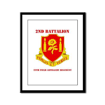 2B29FAR - M01 - 02 - DUI - 2nd Bn - 29th FA Regt with Text - Framed Panel Print - Click Image to Close