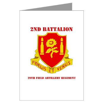 2B29FAR - M01 - 02 - DUI - 2nd Bn - 29th FA Regt with Text - Greeting Cards (Pk of 10) - Click Image to Close