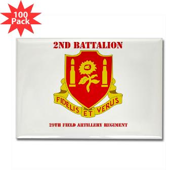 2B29FAR - M01 - 01 - DUI - 2nd Bn - 29th FA Regt with Text - Rectangle Magnet (100 pack) - Click Image to Close