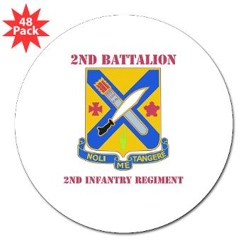2B2IR - M01 - 01 - DUI - 2nd Battalion - 2nd Infantry Regiment with Text - 3" Lapel Sticker (48 pk)
