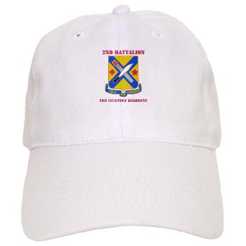2B2IR - A01 - 01 - DUI - 2nd Battalion - 2nd Infantry Regiment with Text - Cap - Click Image to Close