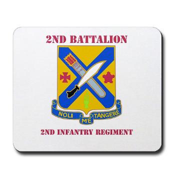 2B2IR - M01 - 03 - DUI - 2nd Battalion - 2nd Infantry Regiment with Text - Mousepad - Click Image to Close