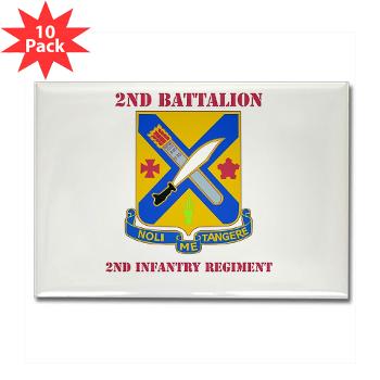 2B2IR - M01 - 01 - DUI - 2nd Battalion - 2nd Infantry Regiment with Text - Rectangle Magnet (10 pack) - Click Image to Close