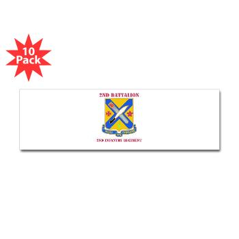 2B2IR - M01 - 01 - DUI - 2nd Battalion - 2nd Infantry Regiment with Text - Sticker (Bumper 10 pk) - Click Image to Close