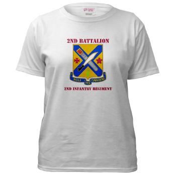 2B2IR - A01 - 04 - DUI - 2nd Battalion - 2nd Infantry Regiment with Text - Women's T-Shirt - Click Image to Close