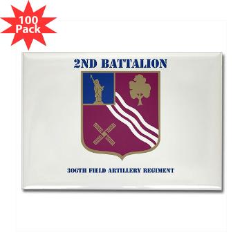 2B306FAR - M01 - 01 - DUI - 2nd Bn - 306th FA Regt with Text - Rectangle Magnet (100 pack) - Click Image to Close