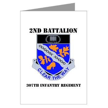 2B307IR - M01 - 02 - DUI - 2nd Bn - 307th Infantry Regiment with Text Greeting Cards (Pk of 10)