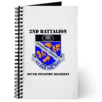 2B307IR - M01 - 02 - DUI - 2nd Bn - 307th Infantry Regiment with Text Journal