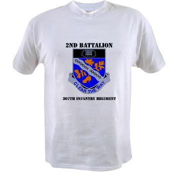2B307IR - A01 - 04 - DUI - 2nd Bn - 307th Infantry Regiment with Text Value T-Shirt