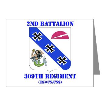 2B309RTSCSCSS - M01 - 02 - DUI - 2nd Bn - 309th Regt (TS) (CS/CSS) with Text - Note Cards (Pk of 20)