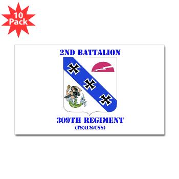 2B309RTSCSCSS - M01 - 01 - DUI - 2nd Bn - 309th Regt (TS) (CS/CSS) with Text - Sticker (Rectangle 10 pk) - Click Image to Close