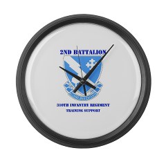 2B310ITS - M01 - 03 - DUI - 2nd Battalion - 310th Infantry (TS) with Text Large Wall Clock