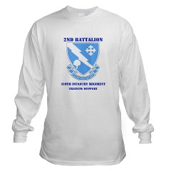 2B310ITS - A01 - 03 - DUI - 2nd Battalion - 310th Infantry (TS) with Text Long Sleeve T-Shirt
