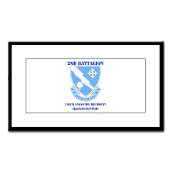 2B310ITS - M01 - 02 - DUI - 2nd Battalion - 310th Infantry (TS) with Text Small Framed Print