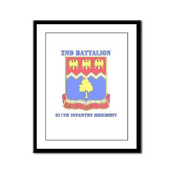 2B311IR - M01 - 02 - DUI - 2nd Bn - 311 Infantry Regt with Text - Framed Panel Print - Click Image to Close
