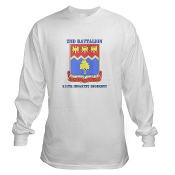 2B311IR - A01 - 03 - DUI - 2nd Bn - 311 Infantry Regt with Text - Long Sleeve T-Shirt - Click Image to Close