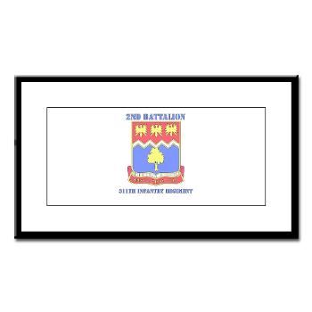 2B311IR - M01 - 02 - DUI - 2nd Bn - 311 Infantry Regt with Text - Small Framed Print - Click Image to Close