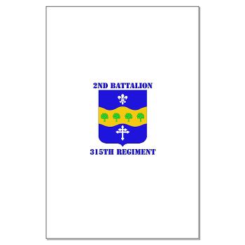 2B315R - M01 - 02 -DUI - 2nd Bn - 315th Regt with Text - Large Poster