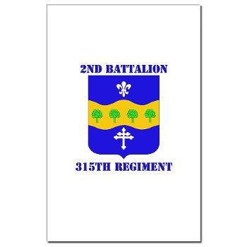 2B315R - M01 - 02 -DUI - 2nd Bn - 315th Regt with Text - Mini Poster Print - Click Image to Close