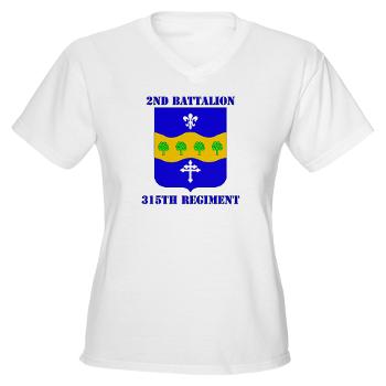 2B315R - A01 - 04 - DUI - 2nd Bn - 315th Regt with Text - Women's V-Neck T-Shirt